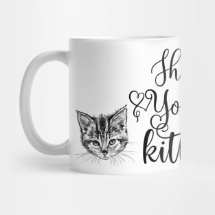 Show Me Your Kitties Mug